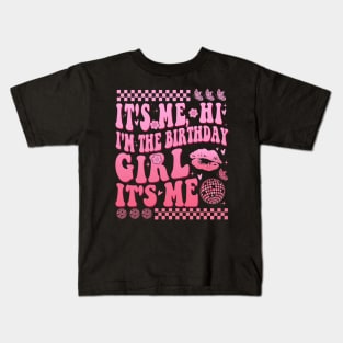 Its Me Hi I'm The Birthday Girl It's Me Kids T-Shirt